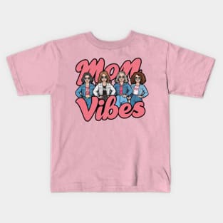 mom-vibes Kids T-Shirt